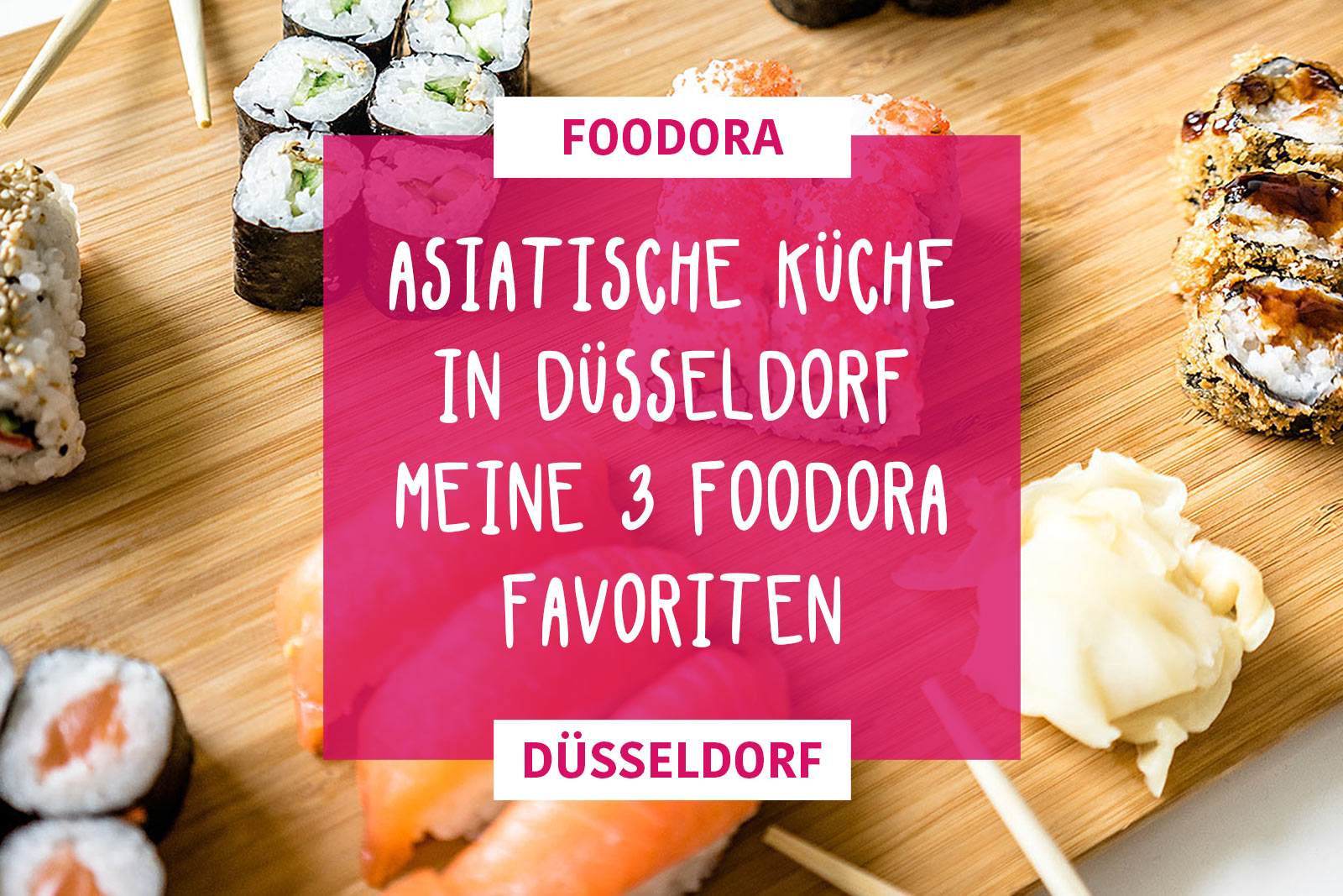 foodora Düsseldorf Asia China Restaurant Test Lifestyle Blog Sunnyinga