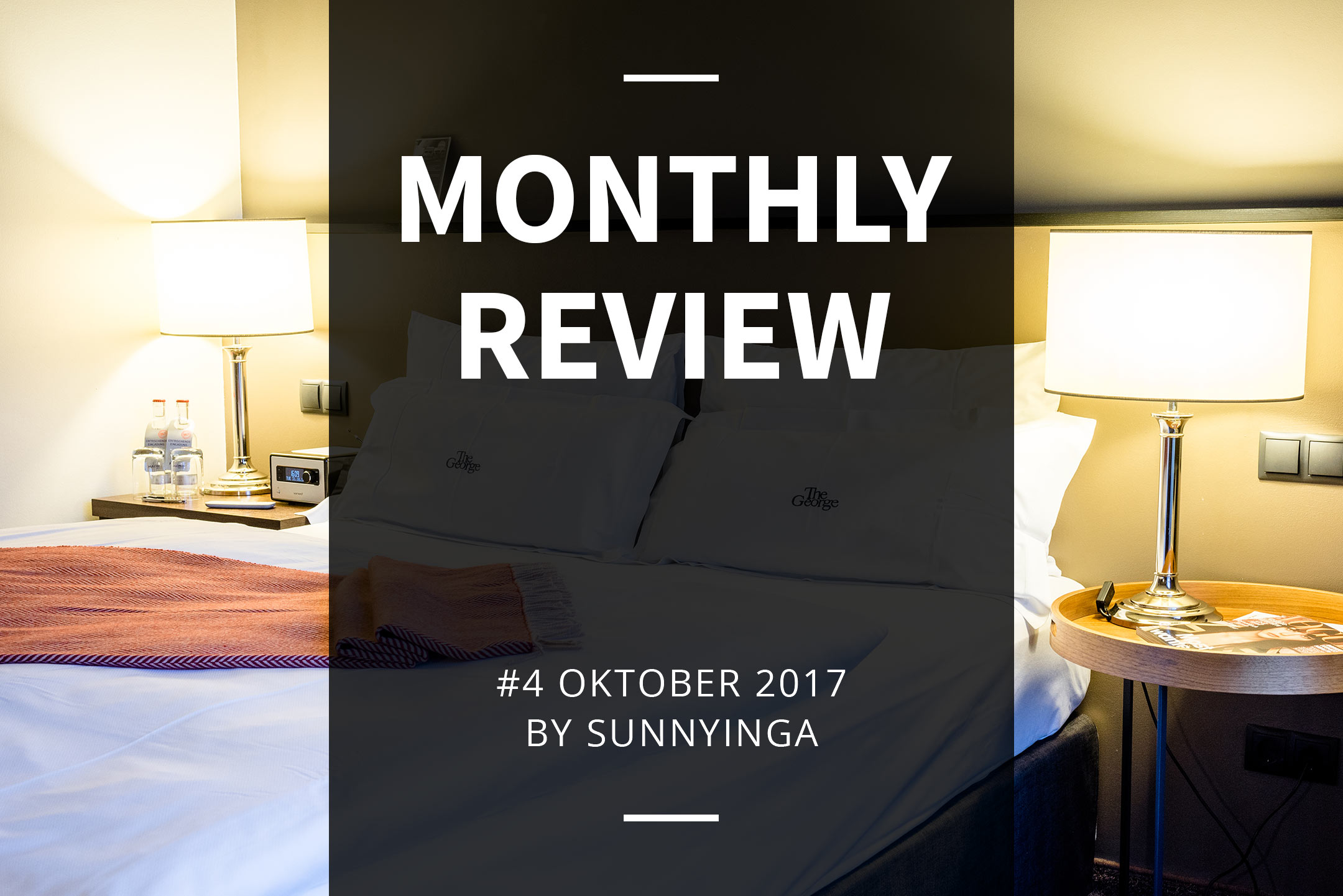 Sunnyinga Monthly Review Monatsrückblick #4 Oktober 2017