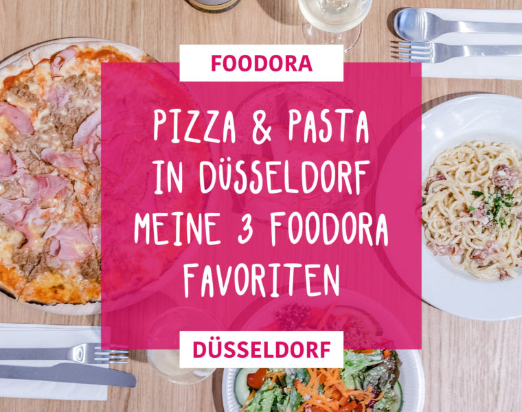 Pizza & Pasta in Düssseldorf foodora Lieferdienst Favortien Sunnyinga Lifestyle Blog Food Essen