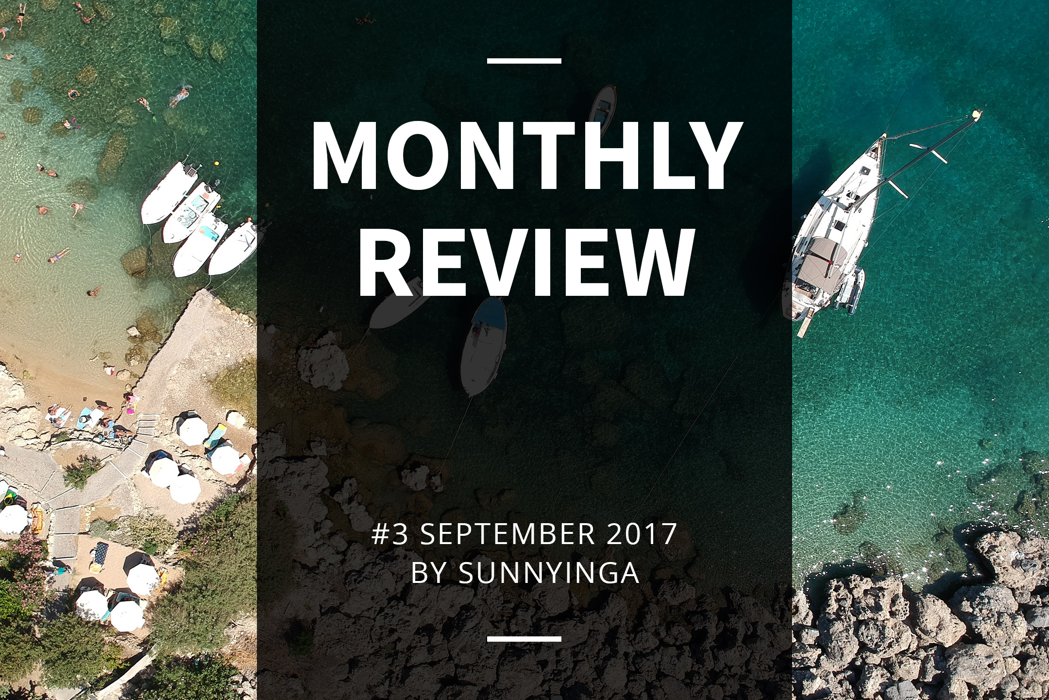 Sunnyinga Monthly Review Monatsrückblick #3 September 2017